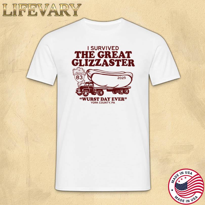 I Survived The Great Glizzaster T Shirt