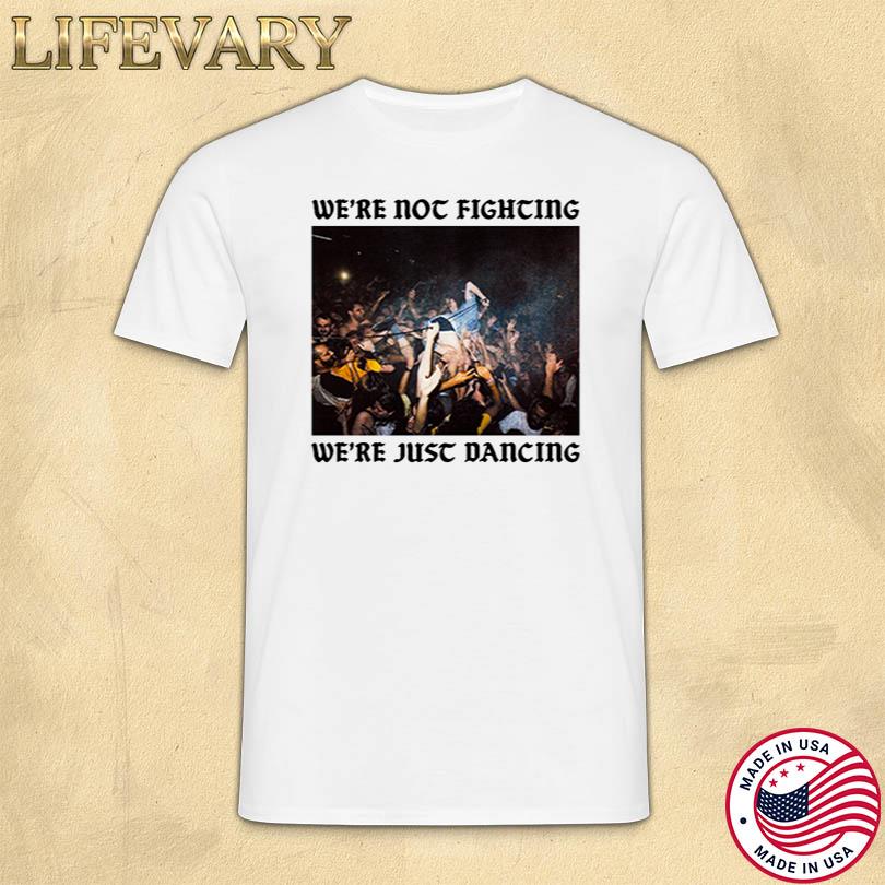 Idles We’re Not Fighting White T-Shirt
