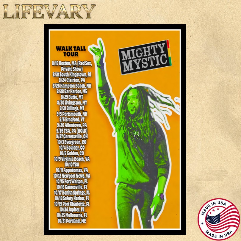Mighty Mystic Walk Tall Tour 2025 Posters