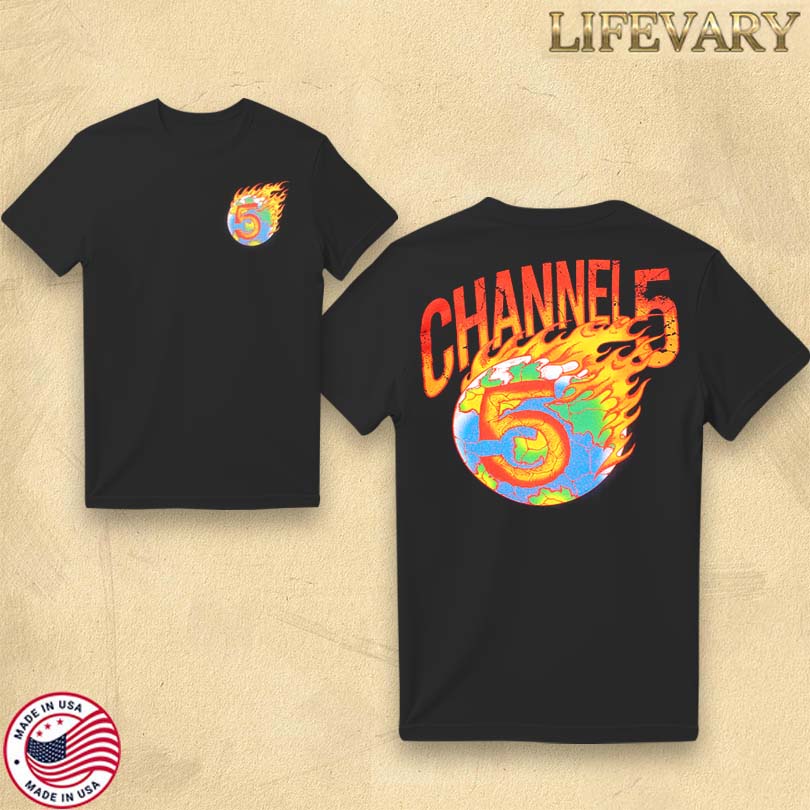 Official Channel 5 News On Fire Merch
