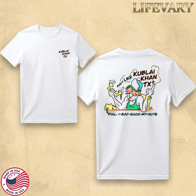 Official Kublai Khan TX Suck My Nuts T-Shirt