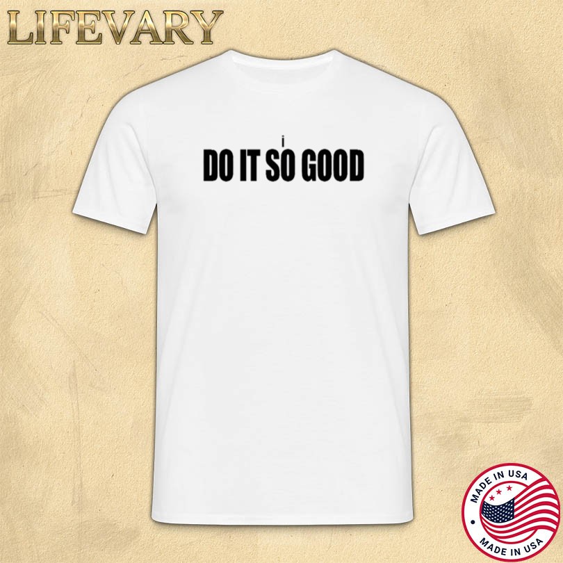 Official Wargasm The Do It So Good Shirt