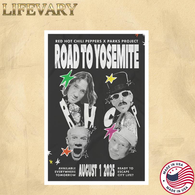 Parks Project Road To Yosemite August 1 2025 Poster
