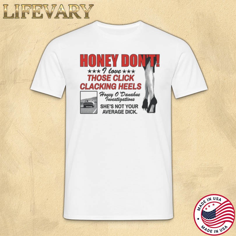 Super Yaki & Honey Don\'t Present Click Clacking Heels T-shirt