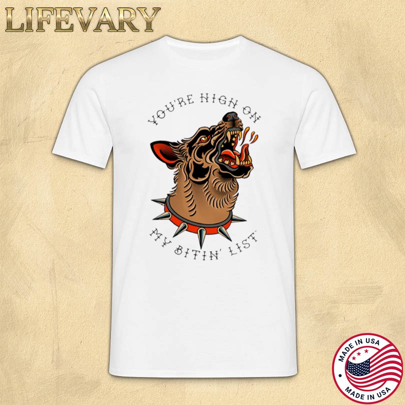 Tyler Childers Bitin List Dog T-shirt