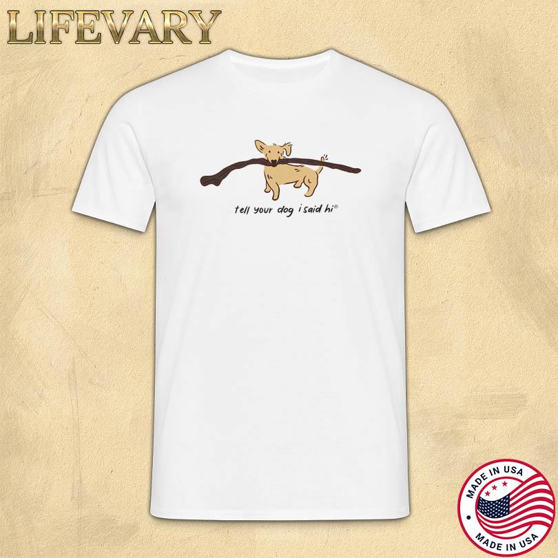 We Rate Dogs Big Stick Shirt