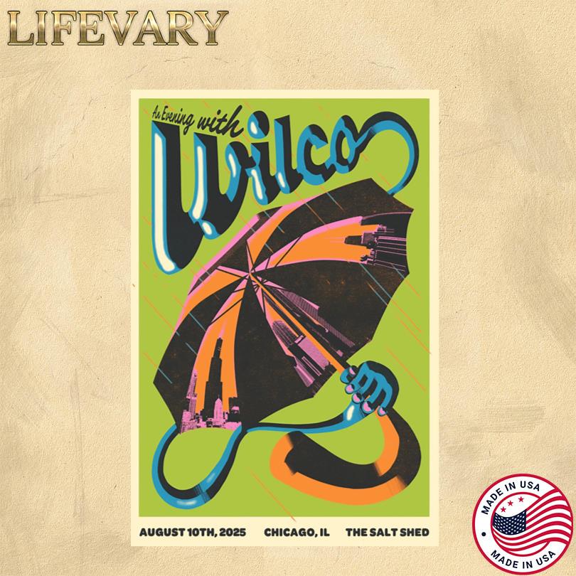 Wilco 10 August 2025 Chicago, IL The Salt Shed Poster