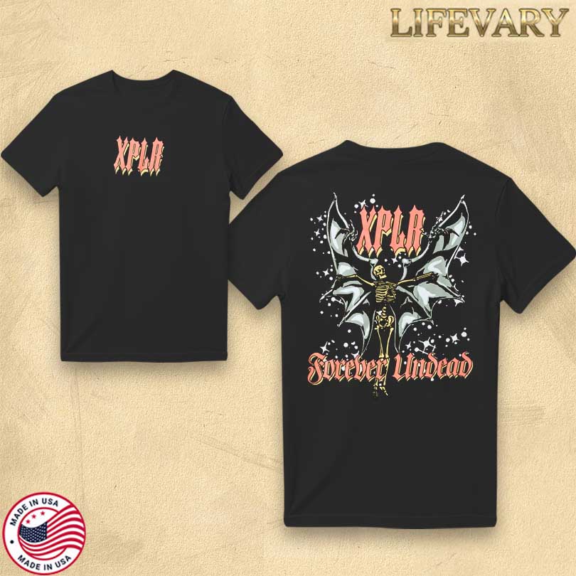 XPLR Forever Undead T-shirt