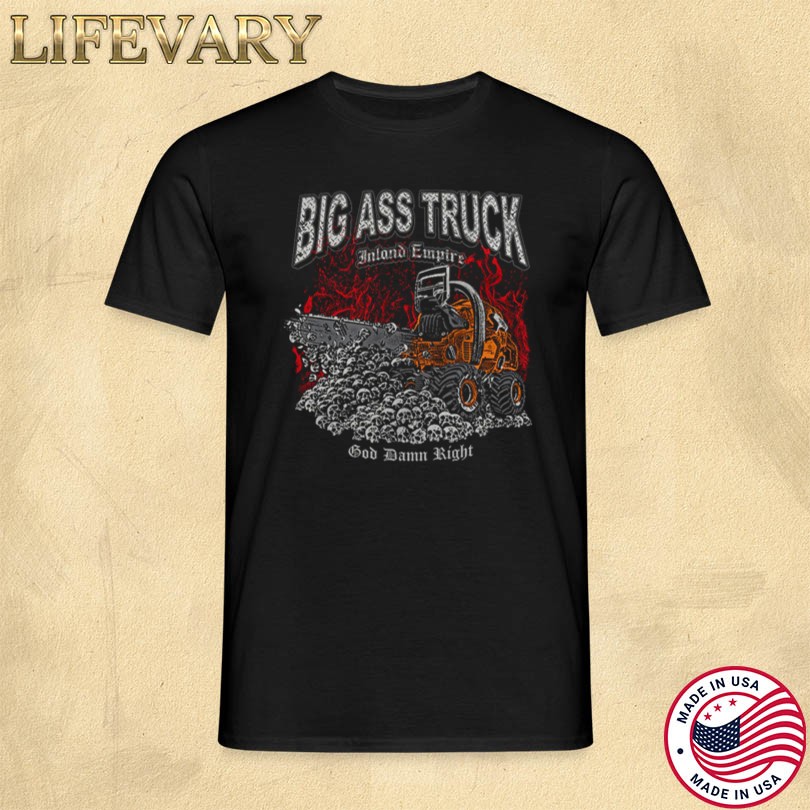 Official Big Ass Truck Chainsaw T-Shirt 2025