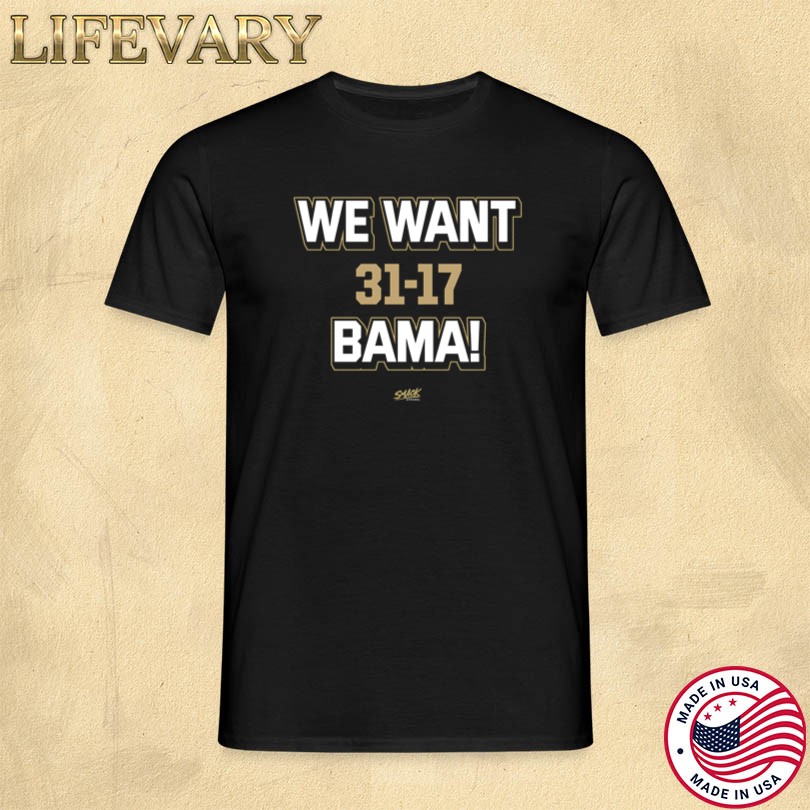 Official We Want Bama Score T-Shirt