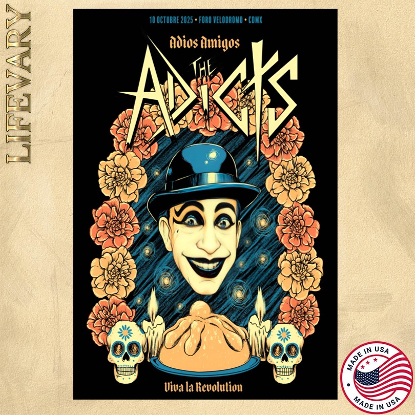 The Adicts October 10 2025 In Mexico Tour Poster